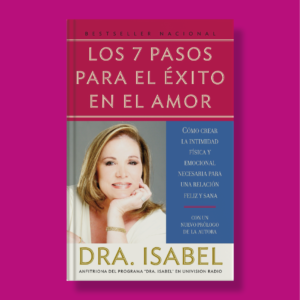 Los 7 pasos para el éxito en el amor - Isabel Gomez-Bassols - Vintage