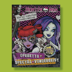 Monster High: Operetta y spectra + stickers - Varios Autores - Editorial Cordillera