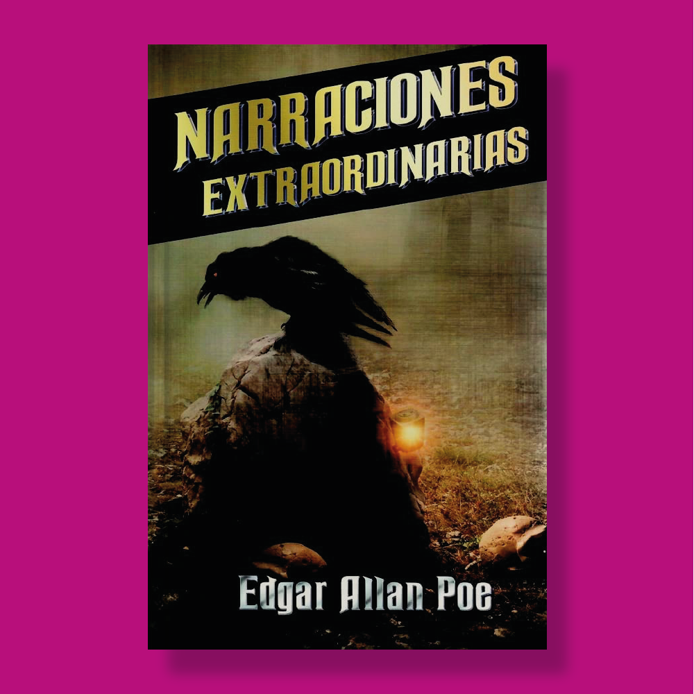 Narraciones extraordinarias - Edgar Allan Poe - Albor
