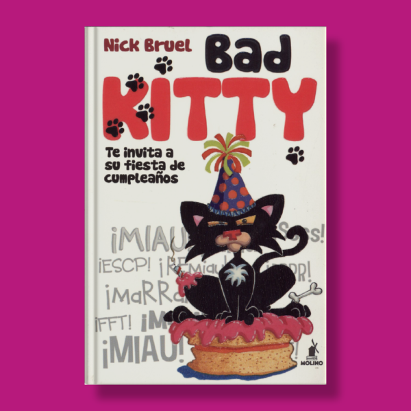 Bad kitty: Te invita a su fiesta - Nick Bruel - Molino E