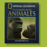 Enciclopedia de los animales mamíferos ll - National Geographic - RBA