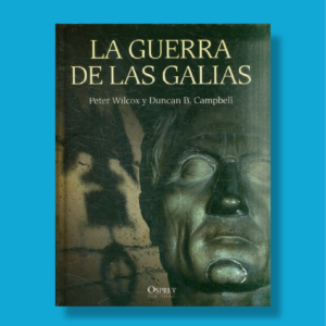 La guerra de las Galias - Varios Autores - Osprey Publishing