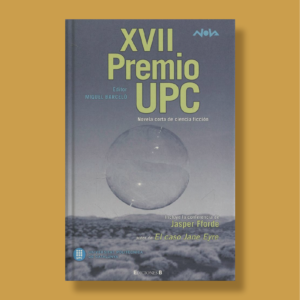 XVII premio upc - Miquel Barcelo - Ediciones B