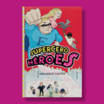 Supercero héroes - Rhiannon Lassiter - Ediciones SM