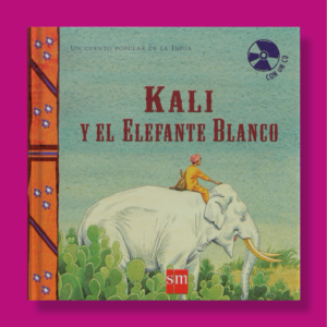 Kali y el elefante blanco - Varios Autores - Ediciones SM