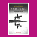 Zebulón - Rudolph Wurlitzer - Tropo Editores