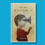 Rayos x - Carlos Salem - Tropo Editores