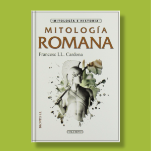 Mitología Romana - Francesc Ll.Cardona - Brontes S.L.