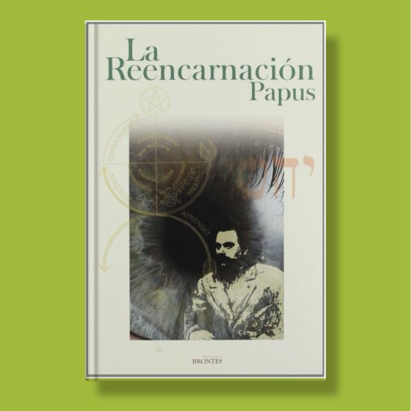La reencarnación - Papus - Brontes S.L.