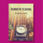 El gran reloj - Kenneth Fearing - RBA