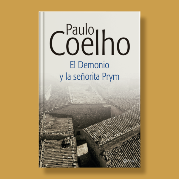 El demonio y la señorita Prym - Paulo Coelho - Planeta
