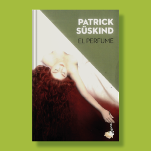 El perfume - Patrick Süskind - Booket