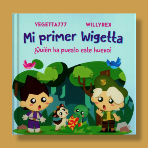Mi primera Wigetta - Vegetta777 & Willyrex - Vizz