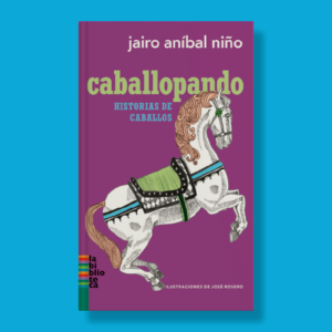 Caballopando - Jairo Anibal Niño - Sudamericana
