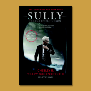 Sully: Hazaña en el Hudson - Jeffrey Zaslow - Harper Collins Ibérica