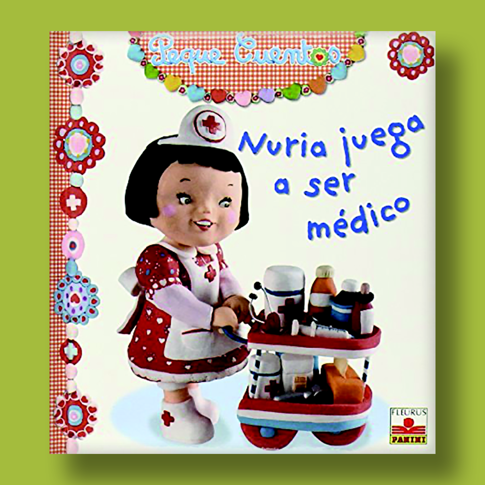 Peque cuentos: Nuria juega a ser médico - Varios Autores - Panini Books