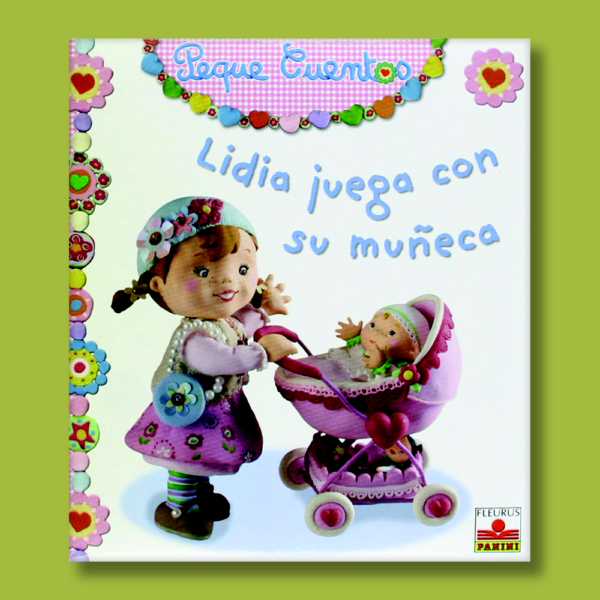 Peque cuentos: Lidia juega con su muñeca - Varios Autores - Panini Books