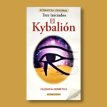 El Kybalión - Tres iniciados - Ediciones Brontes