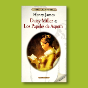 Daisy Miller y los papeles de Aspern - Henry James - Ediciones Brontes