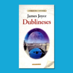 Dublineses - James Joyce - Ediciones Brontes