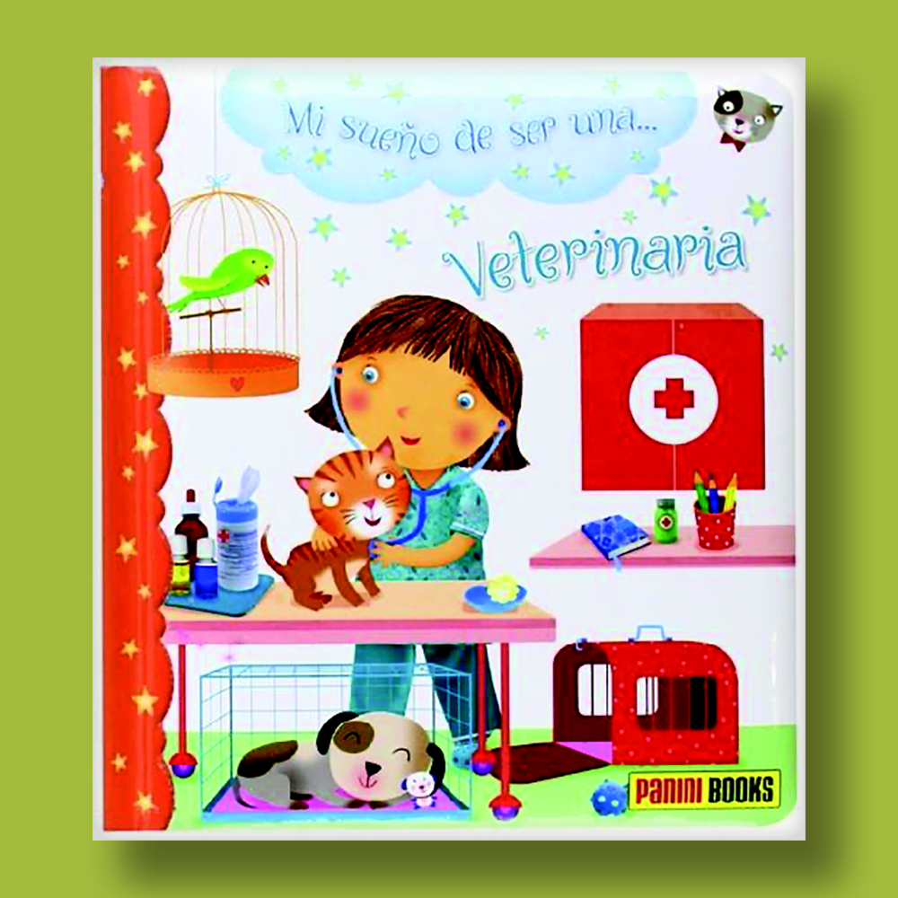 Mi sueño de ser una... veterinaria - Varios Autores - Panini Books