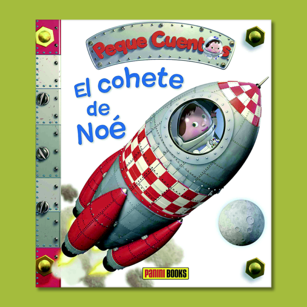 Peque cuentos: El cohete de Noé - Varios Autores - Panini Books