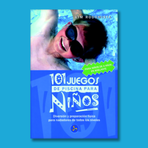 101 juegos de piscina para niños - Kim Rodomista - Neo Person