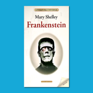 Frankenstein - Mary Shelley - Ediciones Brontes