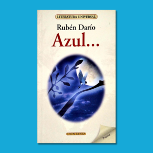 Azul... - Rubén Darío - Ediciones Brontes