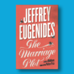 The Marriage Plot - Jeffrey Eugenides - Harper Collins