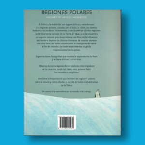 El espíritu de las regiones polares: Visiones del ártico y Antártico - Gerard Cheshire - Parragon Books