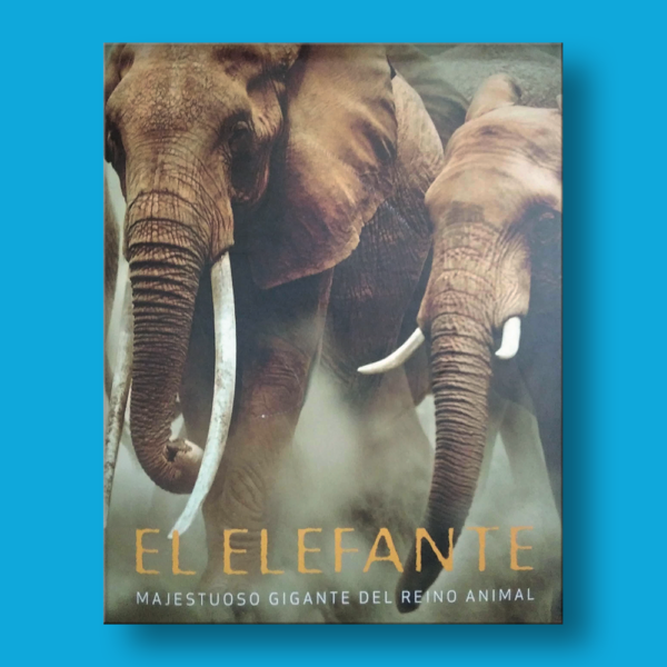 El elefante: Majestuoso gigante del reino animal - Davies Gill - Parragon Books