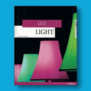 Luz: Light - Joachim Fischer - Editorial Ullmann