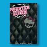 Monster High - Lisi Harrison - Prisa Ediciones