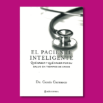 El paciente inteligente - Dr. Genís Carrasco - Sello EDITORIAL