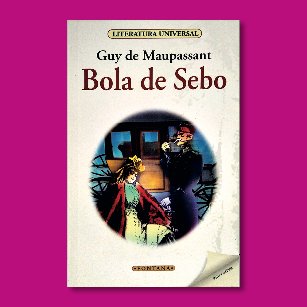 Bola de sebo - Guy de Maupassant - Ediciones Brontes