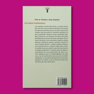 Palabras moribundas - Pilar G. Mouton & Álex Grijelmo - Santillana Ediciones