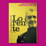 La publicidad de Lorente - Ricardo Rabella - Folio