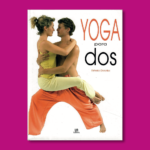 Yoga para dos - Estela Dávila - Ediciones LIBSA