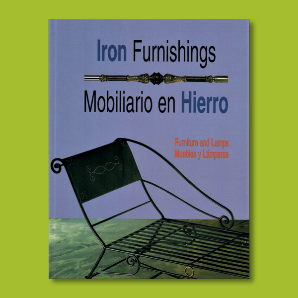 Mobiliario en hierro: Muebles y lámparas - Varios autores - Alforoza