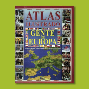 Atlas ilustrado gente de Europa - Varios Autores - Euro Impala Editores