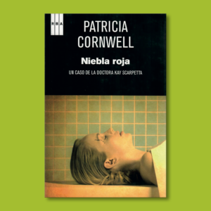 Niebla roja - Patricia Cornwell - RBA