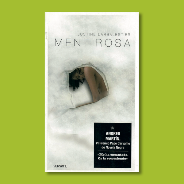 Mentirosa - Justine Larbalestier - Ediciones Versatíl