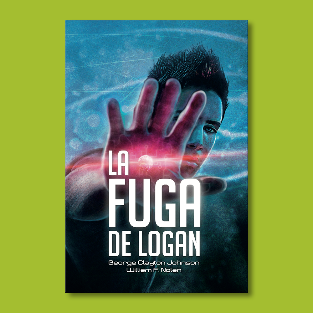 La fuga de Logan - George Clayton Jhonson & William F. Nolan - Editorial Hidra