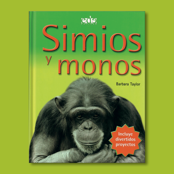 Simios y monos - Barbara Taylor - Edilupa ediciones