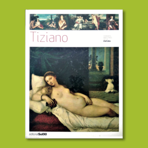 Grandes maestros de la pintura: Tiziano - Varios Autores - Editorial Sol90