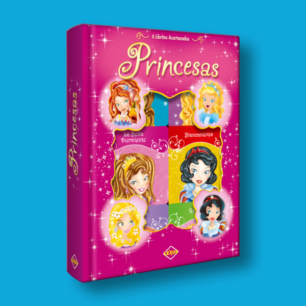 Princesas: 6 libritos acartonados - Varios Autores - LEXUS Editores