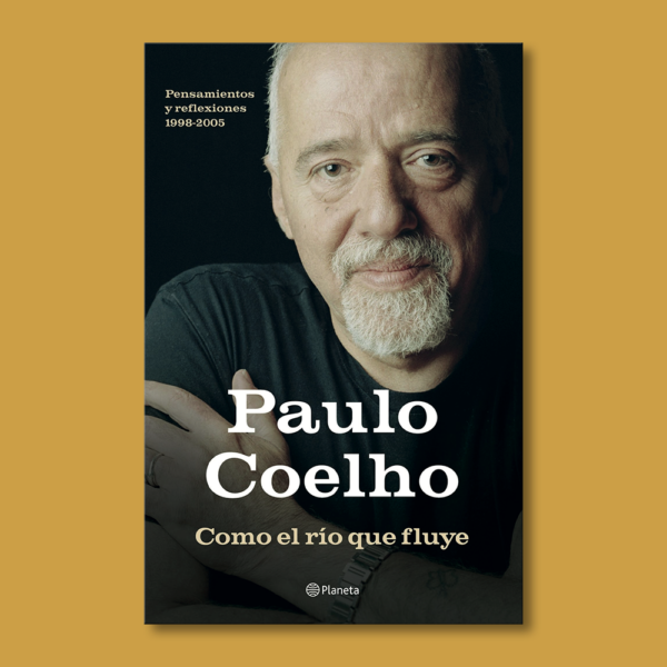 Como el río que fluye - Paulo Coelho - Planeta