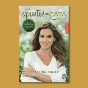 Los apuntes de Cata - Catalina Gómez - Planeta