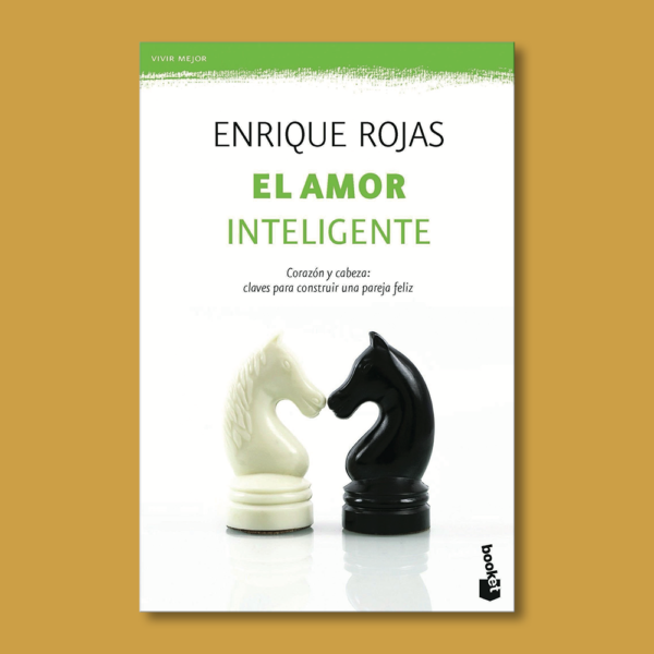El amor inteligente - Enrique Rojas - Temas de hoy